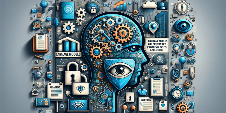 Language Models and Privacy: Issues and Solutions